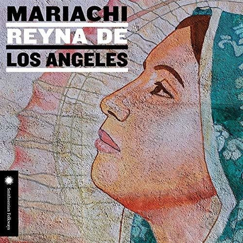 Mariachi Reyna De Los Angeles - Mariachi Reyna De Los Angeles - Music CD