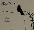 Arapacis - Deja Doom - Music CD