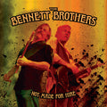 Bennett Brothers - Not Made For Hire - Music CD
