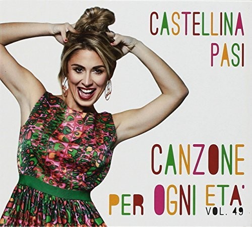 Castellina Pasi - Canzone Per Ogni Eta 49 - Music CD