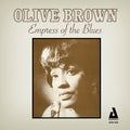 Brown,olive - Empress Of The Blues - Music CD