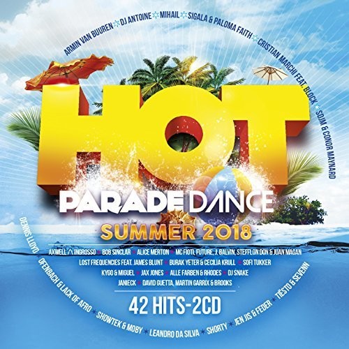 Hot Parade Dance Summer 2018 / Various - Hot Parade Dance Summer 2018 / Various - Music CD