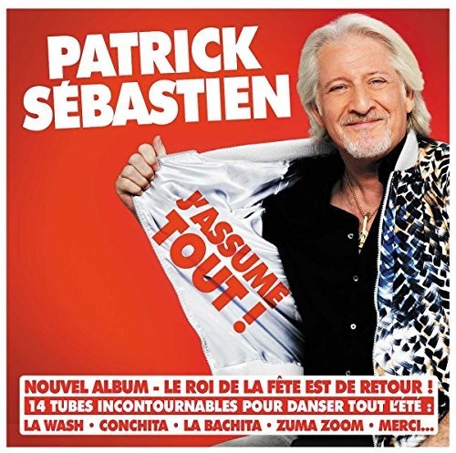 Sebastien,patrick - J'assume Tout - Music CD