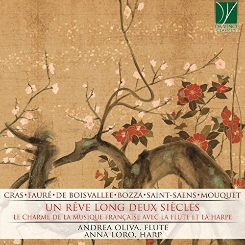 Oliva,andrea / Loro,anna - Un Reve Long Deux Siecles - Music CD