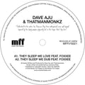 Aju,dave & Thatmanmonkz - They Sleep We Love - Vinyl Record