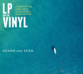 Lp & Vinyl - Heard & Seen - Music CD