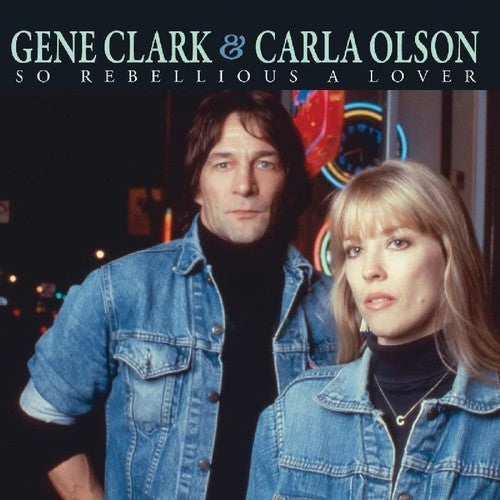 Clark,gene / Olson,carla - So Rebellious A Lover - Music CD
