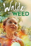 Waldo On Weed - Waldo On Weed - DVD