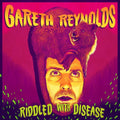 Reynolds,gareth - Riddled With Disease - Vinyl Record
