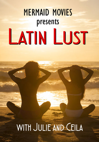 Mermaid Movies Presents: Latin Lust With Julie & - Mermaid Movies Presents: Latin Lust With Julie & - DVD