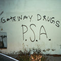 Gateway Drugs - Psa - Music CD