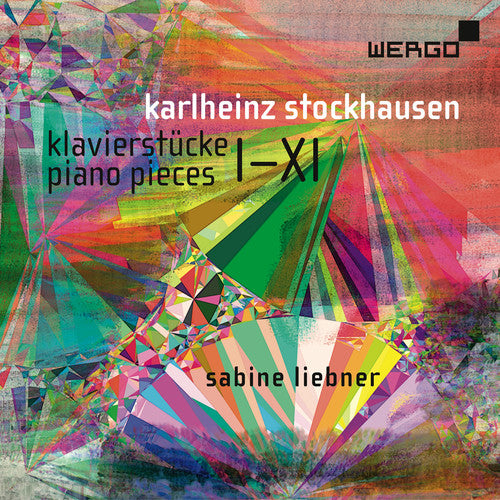 Stockhausen / Liebner - Klavierstucke / Piano Pieces I-xi - Music CD