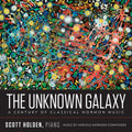 Wickman / Holden - Unknown Galaxy / Century Classical Mormon Music - Music CD