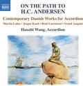 Lorentzen / Wang - On The Path To Hc Andersen - Music CD