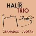 Dvorak - Halir Trio Plays Granados - Music CD