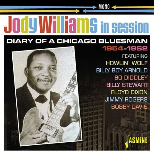 Williams,jody - In Session 1954-1962: Diary Of A Chicago Bluesman - Music CD