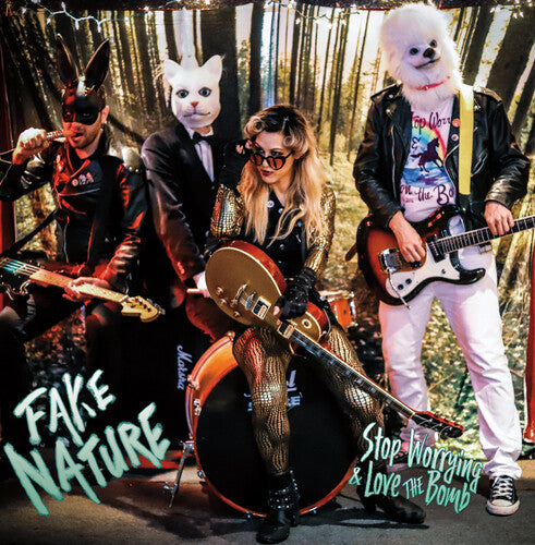 Stop Worrying And Love The Bomb - Fake Nature - Vinyl Record
