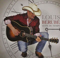 Berube,louis - Le Fil Du Temps - Music CD