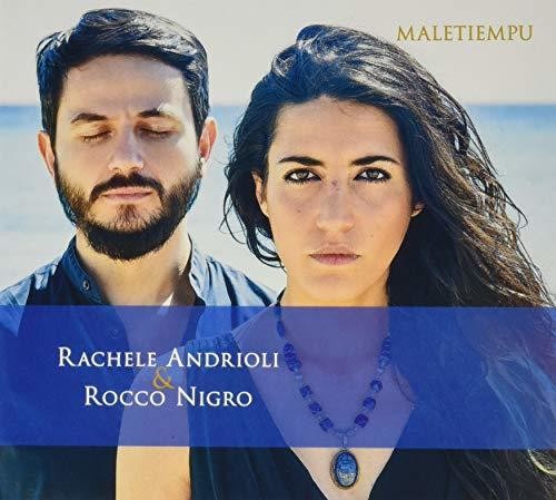 Andrioli,rachele / Nigro,rocco - Maletiempu - Music CD