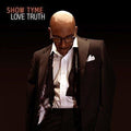 Show Tyme - Love Truth - Music CD