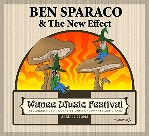 Sparaco,ben & New Effect - Live At Wanee 2018 - Music CD