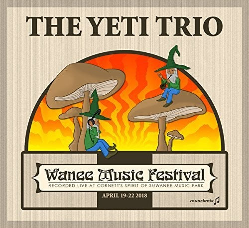 Yeti Trio - Live At Wanee 2018 - Music CD