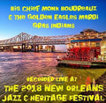 Monk Boudreaux - Live At Jazzfest 2018 - Music CD