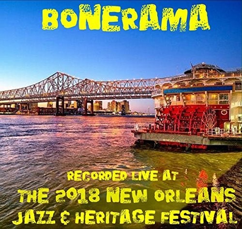 Bonerama - Live At Jazzfest 2018 - Music CD