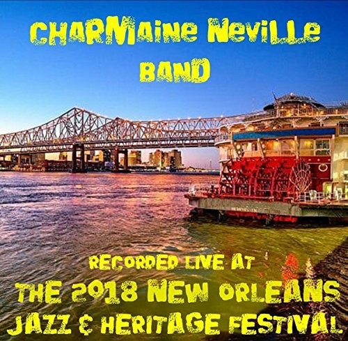 Neville,charmaine - Live At Jazzfest 2018 - Music CD