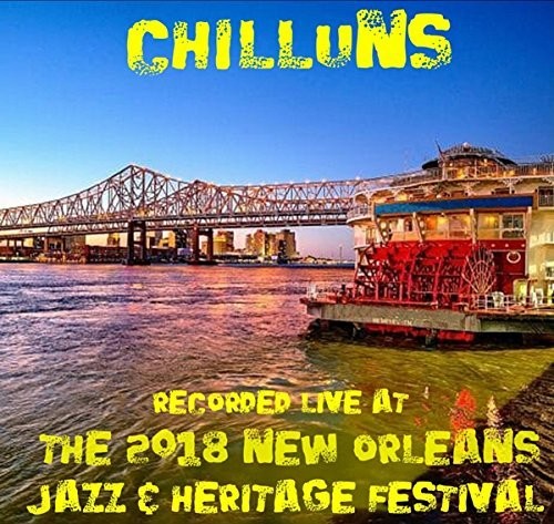 Chilluns - Live At Jazzfest 2018 - Music CD