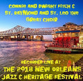 Connie & Dwight Fitch - Live At Jazzfest 2018 - Music CD