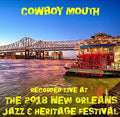 Cowboy Mouth - Live At Jazzfest 2018 - Music CD