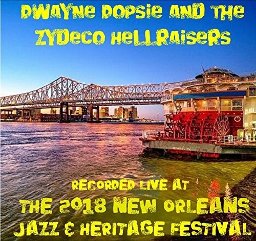 Dopsie,dwayne - Live At Jazzfest 2018 - Music CD