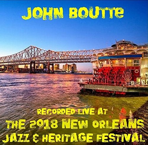 Boutte,john - Live At Jazzfest 2018 - Music CD