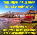 New Orleans Guitar Masters - Live At Jazzfest 2018 - Music CD