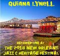 Lynell,quiana - Live At Jazzfest 2018 - Music CD