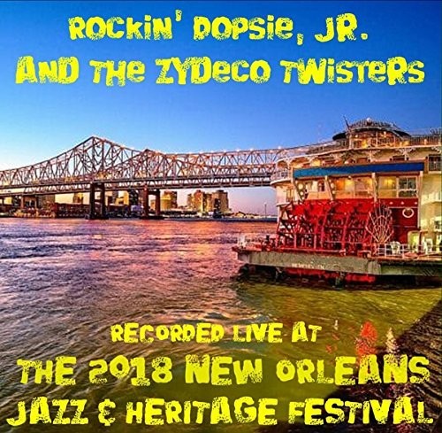 Rockin Dopsie - Live At Jazzfest 2018 - Music CD