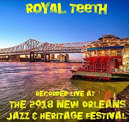 Royal Teeth - Live At Jazzfest 2018 - Music CD