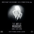 Christopherson,peter - Live At L'etrange Festival - Art Of Mirrors - Music CD