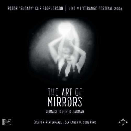 Christopherson,peter - Live At L'etrange Festival - Art Of Mirrors - Music CD
