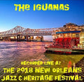 Iguanas - Live At Jazzfest 2018 - Music CD