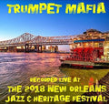 Trumpet Mafia - Live At Jazzfest 2018 - Music CD