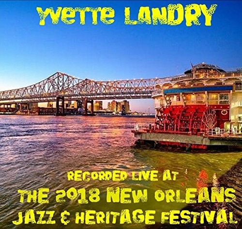 Landry,yvette - Live At Jazzfest 2018 - Music CD