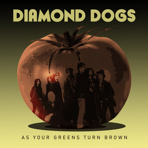 Diamond Dogs - As Your Greens Turn Brown - Music CD