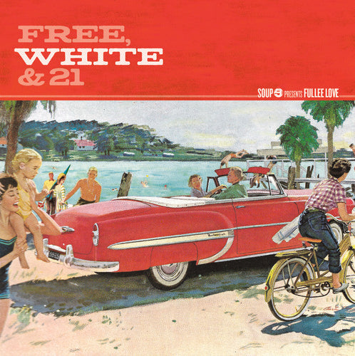 Fullee Love - Free White & 21 - Music CD