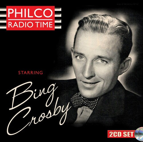 Crosby,bing - Philco Radio Time Starring Bing Crosby - Music CD