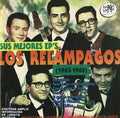 Los Relampagos - Sus Mejores Ep's - Music CD