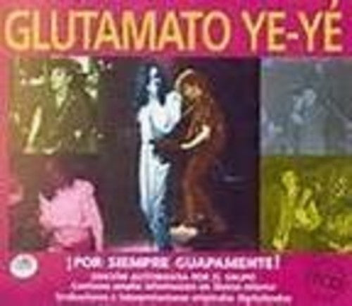 Glutamato Ye-ye - Por Siempre Guapamente - Music CD