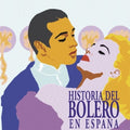 Historia Del Bolero De Espana: Grabaciones - Historia Del Bolero De Espana: Grabaciones - Music CD