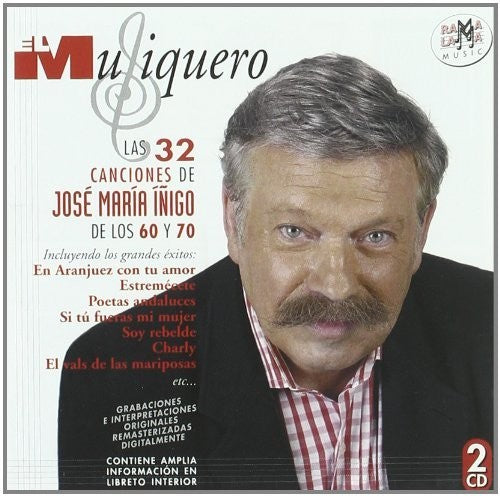El Musiquero: Las 32 Canciones De Jose Maria - El Musiquero: Las 32 Canciones De Jose Maria - Music CD